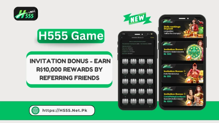 H555 game invitation bonus program showing referral code, treasure chest rewards, and referral link system for players in Pakistan.